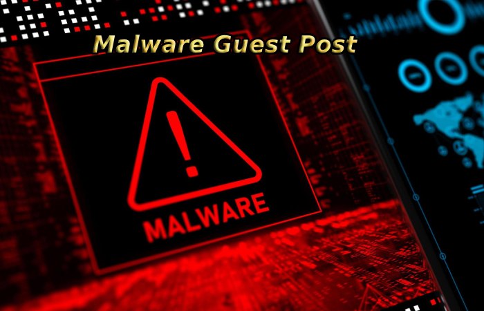 Malware Guest Post