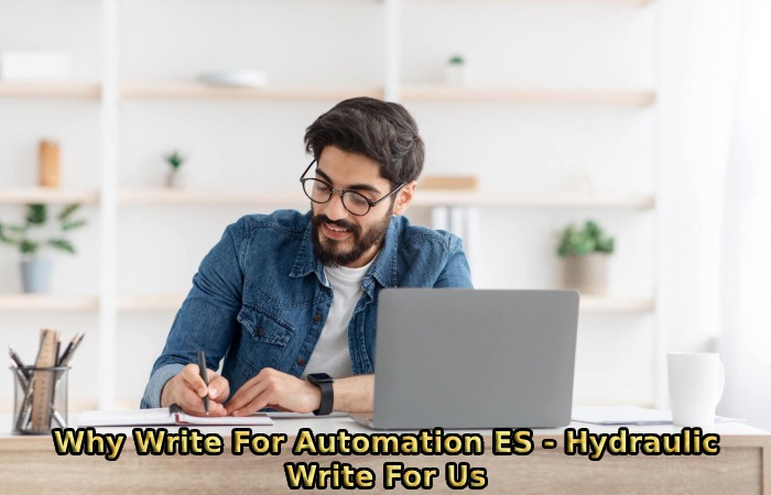 Why Write For Automation ES - Hydraulic Write For Us